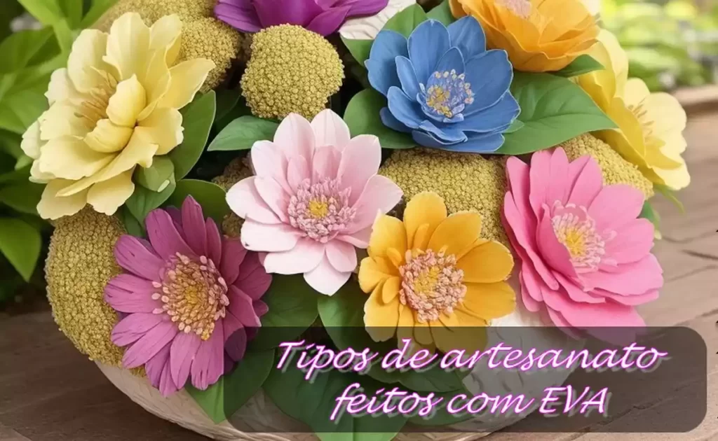 Tipos de artesanato feitos com EVA